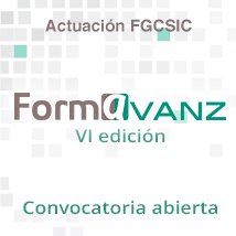 Sexta edición de Formavanz, convocatoria de ayudas para actividades formativas avanzadas