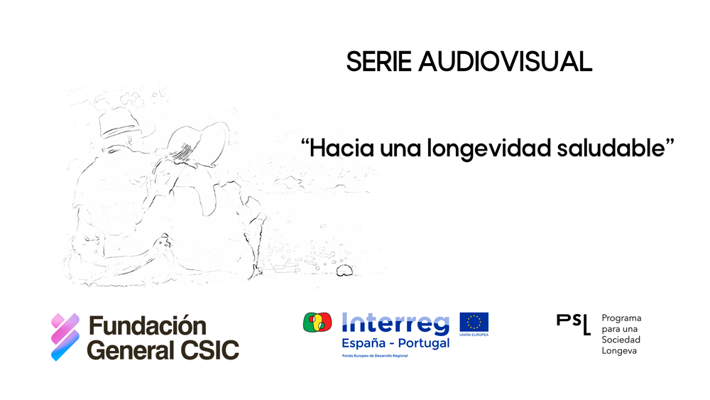 Fundación General CSIC launches the audiovisual series “Hacia una longevidad saludable”