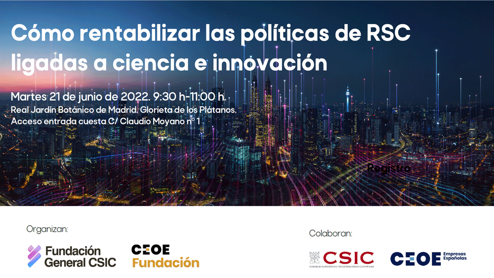 La Fundación General CSIC y la Fundación CEOE celebran un evento sobre políticas de RSC en ciencia e innovación